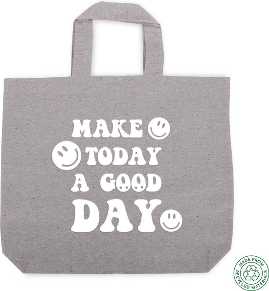 Make Today a Good Day Recyclable Tote Bag Draagtas - Dames - Katoenen Tas - Winkelen - Strandtas - Recyclebare boodschappentas - Duurzaam