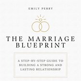 The Marriage Blueprint