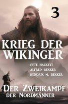 ?Krieg der Wikinger 3: Der Zweikampf der Nordmänner