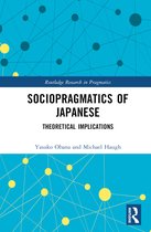 Routledge Research in Pragmatics- Sociopragmatics of Japanese