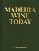 Madeira Wine Today