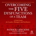Overcoming the Five Dysfunctions of a Team