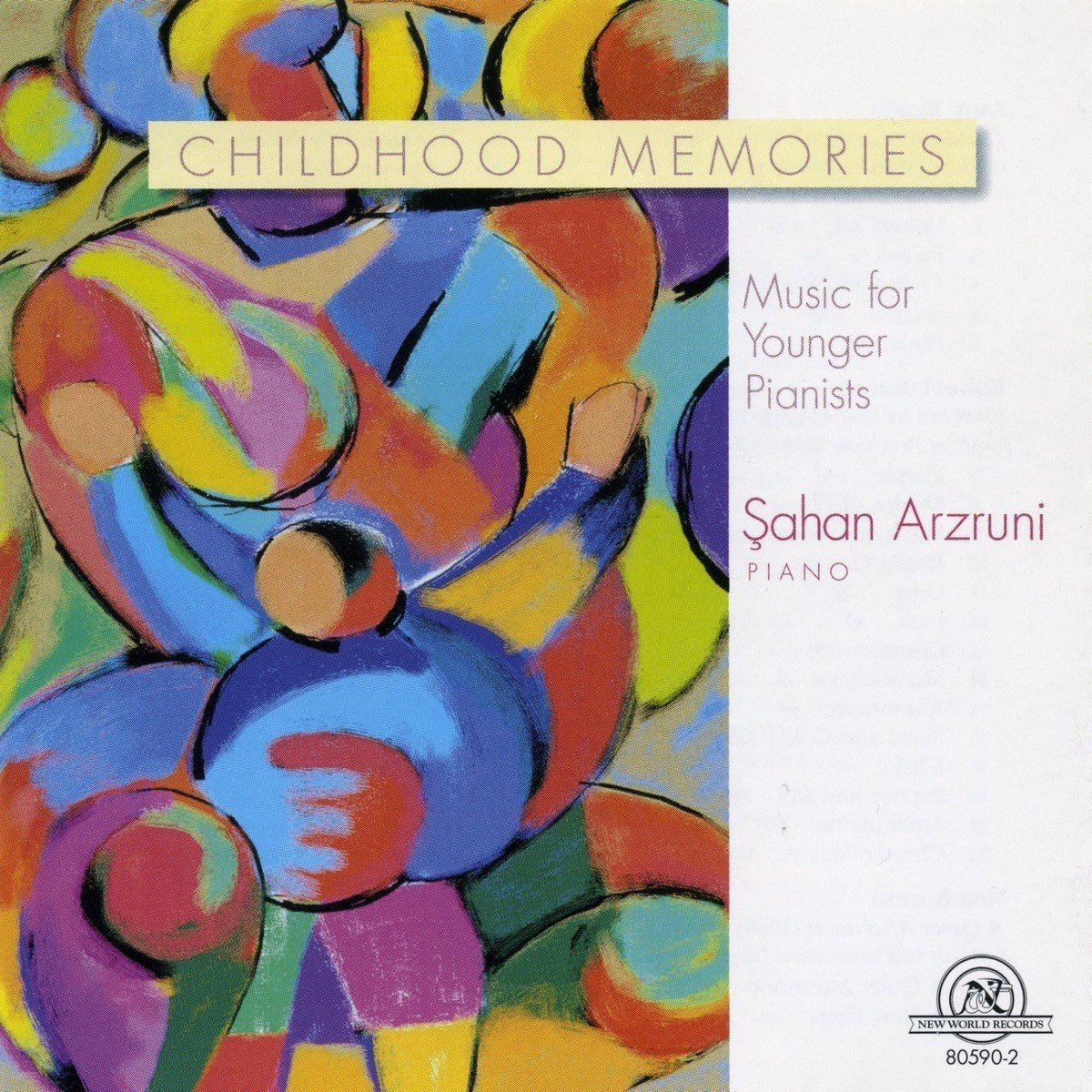 Sahan Arzruni - Childhood Memories: Music For Younger Pianists (CD)