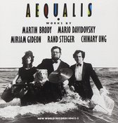 Aequalis - Plays Brody, Ung, Gideon, Davidovsky (CD)