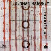 Denman Maroney - Fluxations (CD)