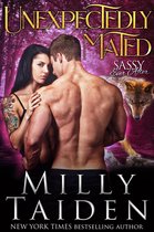 Sassy Ever After 3 - Unexpectedly Mated
