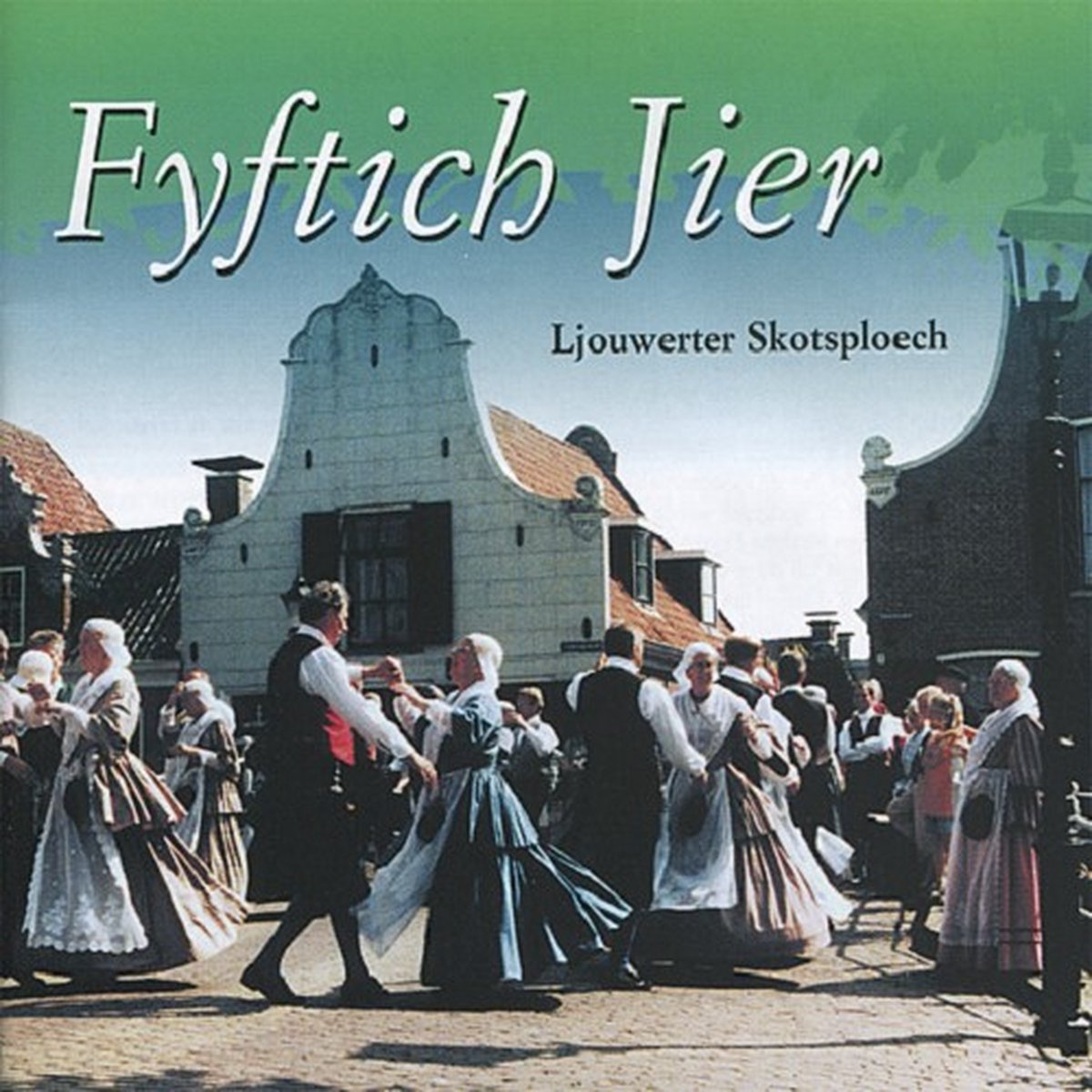 Ljouwerter Skotsploech - Fyftich Jier / Vijftig Jaar (CD)