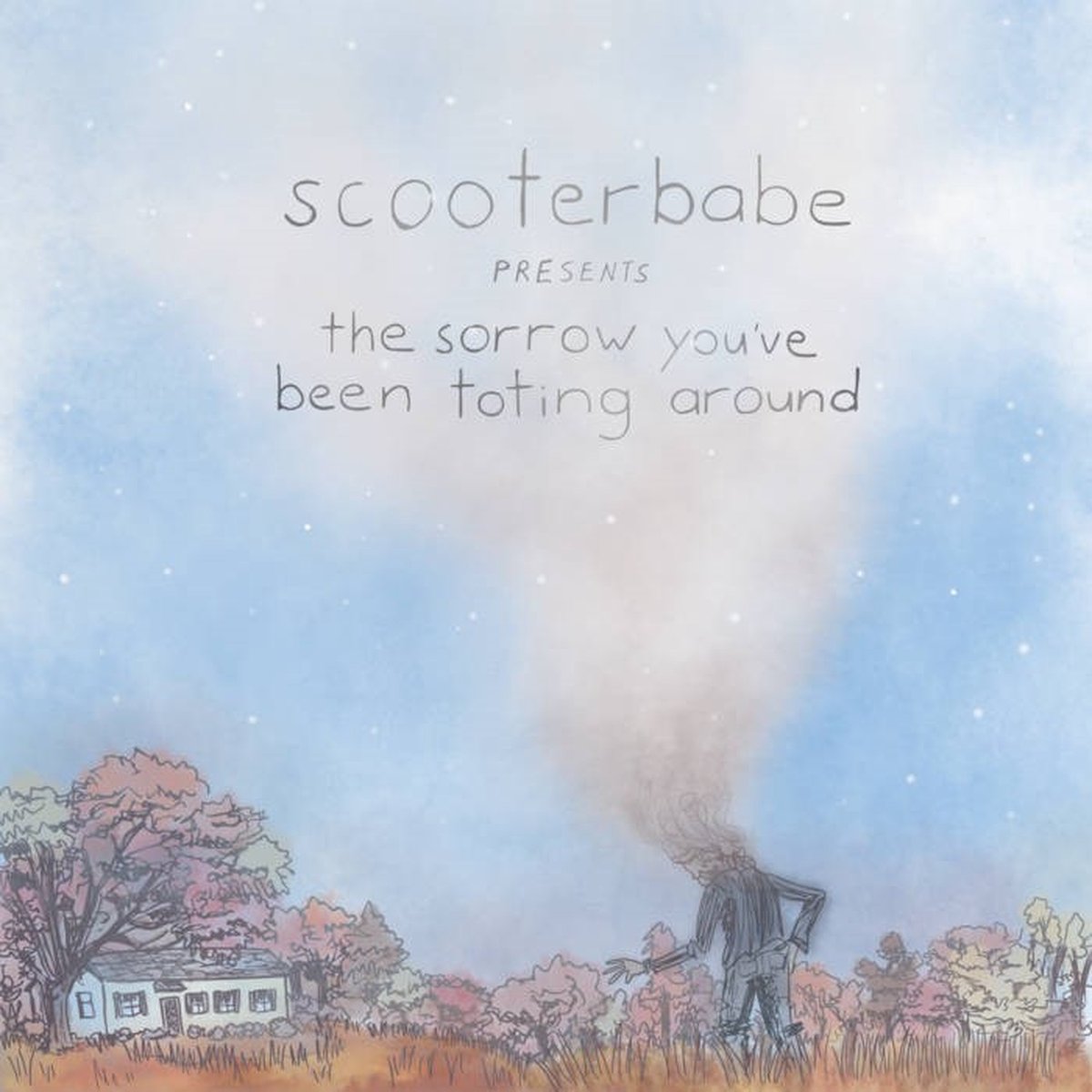 Scooterbabe - The Sorrow You've Been Toting Around (CD)