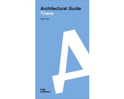 Architectural Guide- Tirana: Architectural Guide