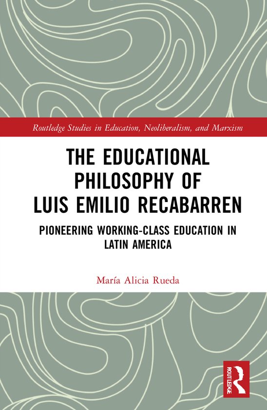Routledge Studies in Education, Neoliberalism, and Marxism-T ... - cover