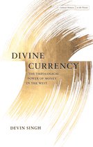Cultural Memory in the Present- Divine Currency