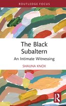 Routledge Studies on African and Black Diaspora-The Black Subaltern