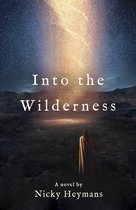The Wilderness- Into the Wilderness