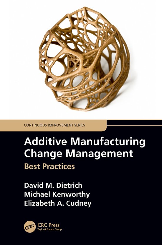 Continuous Improvement Series- Additive Manufacturing Change ... - cover