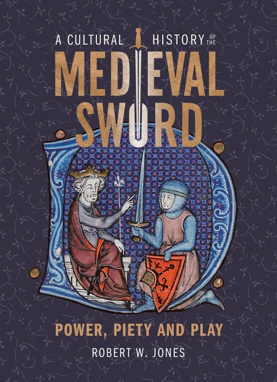 Foto: Armour and weapons a cultural history of the medieval sword