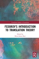 Translation Studies in Translation- Fedorov's Introduction to Translation Theory