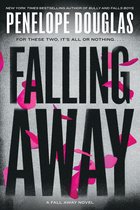 The Fall Away Series- Falling Away