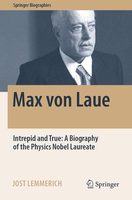 Springer Biographies- Max von Laue - cover