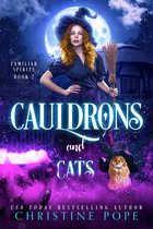 Familiar Spirits 2 - Cauldrons and Cats