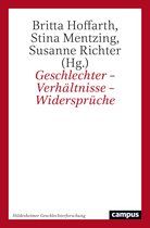 Hildesheimer Geschlechterforschung 7 - Geschlechter – Verhältnisse – Widersprüche
