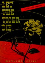 Let the Tiger Die