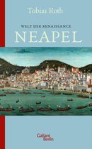 Italienische Kulturstädte 1 - Welt der Renaissance: Neapel