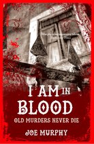 I Am In Blood