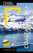 National Geographic Traveler- National Geographic Traveler: Coastal Alaska 2nd Edition