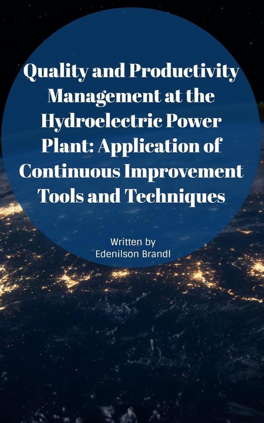 Quality and Productivity Management at the Hydroelectric Power Plant