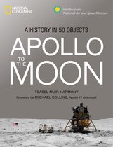 Apollo To the Moon in 50 Objects