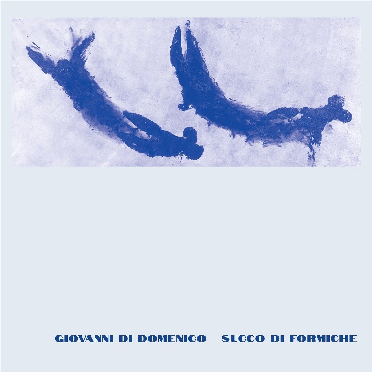 Giovanni Di Domenico - Succo Di Formiche (LP)