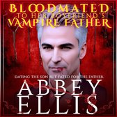 Bloodmated To Her Boyfriend's Vampire Father