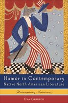 European Studies in North American Literature and Culture- Humor in Contemporary Native North American Literature