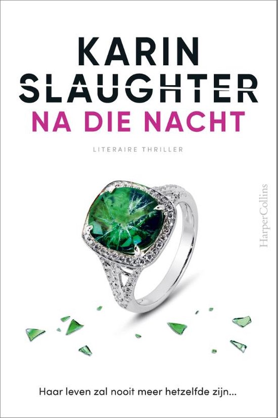 Boek: Na die nacht, geschreven door Karin Slaughter