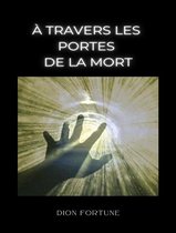 À travers les portes de la mort (traduit)