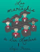 Los mariachis de San Lombardi I