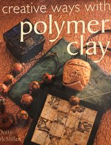 Creative Ways With Polymer Clay