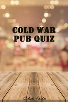 History Pub Quizzes - Cold War Pub Quiz