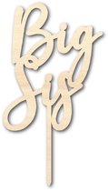 Houten caketopper / taarttopper - Big Sis - Taart / Cake topper op bestelling gemaakt