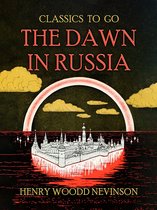 Classics To Go - The Dawn In Russia