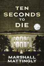 Ten Seconds to Die