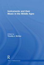 Instruments And Their Music In The Middle Ages