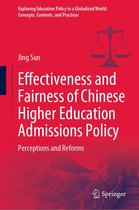 Exploring Education Policy in a Globalized World: Concepts, Contexts, and Practices - Effectiveness and Fairness of Chinese Higher Education Admissions Policy