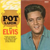 ELVIS PRESLEY - Pot luck with Elvis