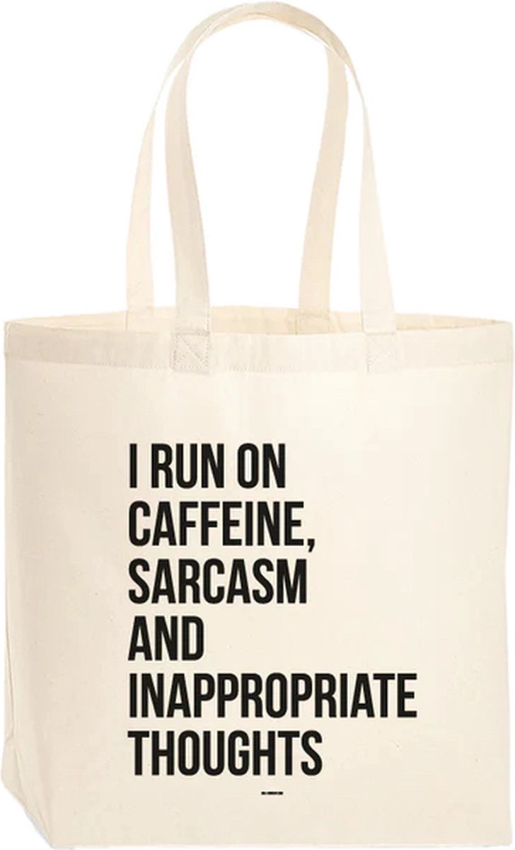 Tote bag - I run on caffeine, saracasm and inappropriate thoughts