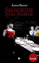 Collana Sentieri: narrativa italiana - Signorine quasi perbene