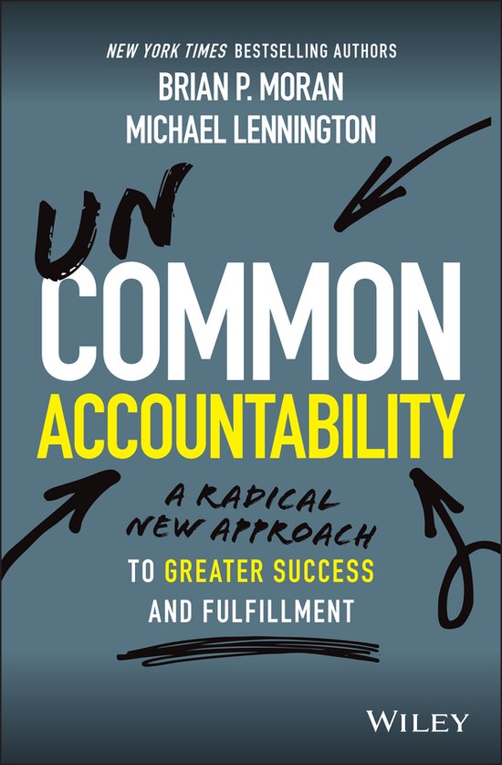 Boekcover "Uncommon Accountability" met de auteurs Brian P. Moran en Michael Lennington.