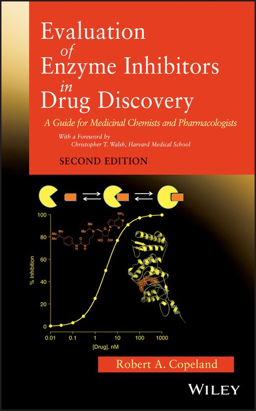 ISBN Evaluation of Enzyme Inhibitors in Drug Discovery: A Guide for Medicinal Chemists and Pharmacologis, Santé, esprit et corps, Anglais, Couverture rigide, 572 pages