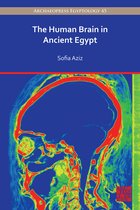 Archaeopress Egyptology-The Human Brain in Ancient Egypt