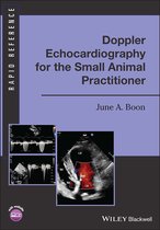 Rapid Reference- Doppler Echocardiography for the Small Animal Practitioner